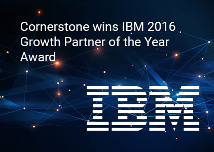 Cornerstone wins IBM 2016 Growth Partner of the Year Award