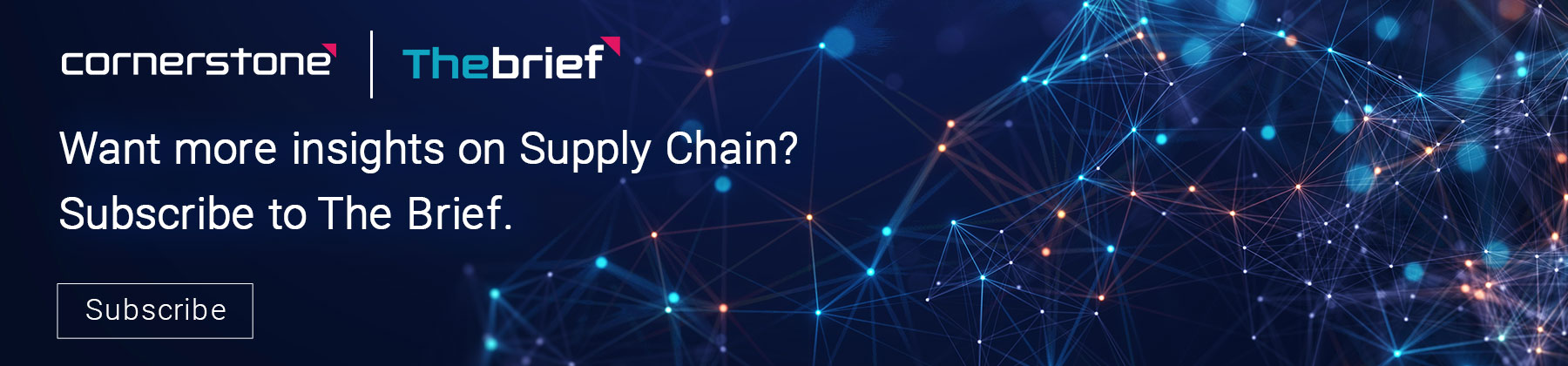 Subscribe-to-the-brief_Want-more-insights-on-Supply-Chain